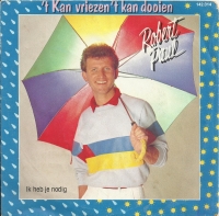 Robert Paul - 't Kan vriezen 't kan dooien    (Single)