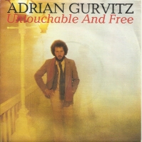 Adrian Gurvitz - Untouchable and free       (Single)
