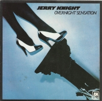 Jerry Knight - Overnight Sensation           (Single)