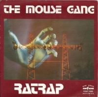 The Mouse Gang - Ratrap          (Single)
