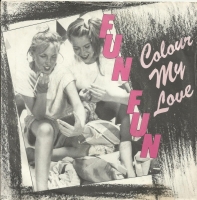 Fun Fun - Colour My Love (Single)