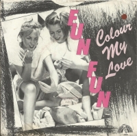 Fun Fun - Colour My Love (Single)