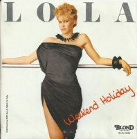 Lola - Weekend Holiday           (Single)