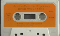 Henk Wijngaard - Als Chauffeur ben ik geboren      (Cassetteband)