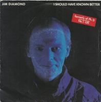 Jim Diamond - I should have known better     (Single)