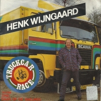 Henk Wijngaard - Truckcar Race    (Single)
