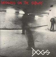 Dogs - Missing On The Subway            (Single)