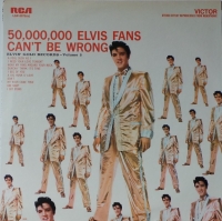 Elvis Presley - 50,000,000 Elvis Fans Can't Be Wrong  (LP)