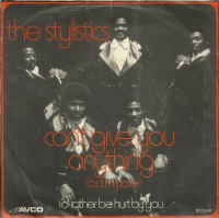 The Stylistics - Can't Give You Anything