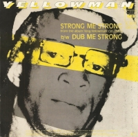 Yellowman - Strong Me Strong