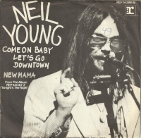 Neil Young - Come On Baby Let's Go Downtown