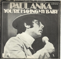 Paul Anka - (you're) Having My Baby  (Single)