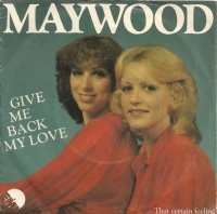 Maywood - Give Me Back My Love(Single)