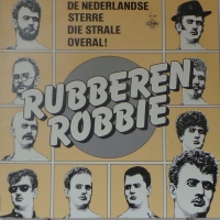 Rubberen Robbie - De Nederlandse sterre die strale