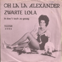 Zwarte Lola - Oh la la Alexander