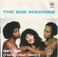 The 202 Machine - Get Up (Rock Your Body)