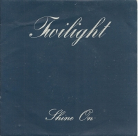 Twilight - Shine On