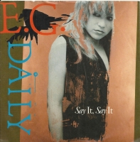 E.G Daily - Say It, Say It             (Single)