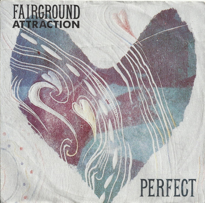 Fairground Attraction - Perfect                     (Single)