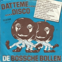 De Bossche Bollen - Datteme....Disco  (Single)