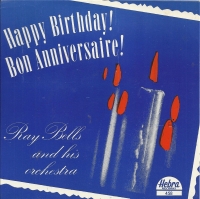Ray Bells and his Orchestra - Happy Birthday   (Single)