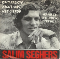 Salim Seghers - Op 'T eerste zicht was het liefde