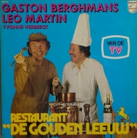 Gaston Berghmans & Leo Martin - Restaurant  "De gouden Leeuw" (LP)