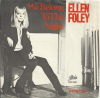 Ellen Foley - We Belong To The Night (Single)