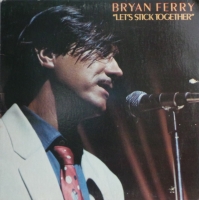 Bryan Ferry - Let's Stick Together       (LP)