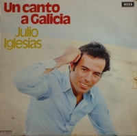 Julio Iglesias - Un Canto A Galicia       (LP)