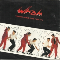 Wham - Young Guns (Go For It)   (Single)