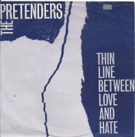 The Pretenders - Thin Line Between Love And Hate (Single)