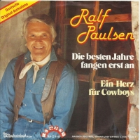 Ralf Paulsen - Die Besten Jahre Fangen Ernst An    (Single)