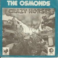 The Osmonds - Crazy Horses         (Single)