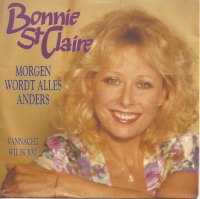 Bonnie St.Claire - Morgen Wordt Alles Anders       (Single)