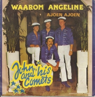 John And His Comets - Waarom Angeline     (Single)