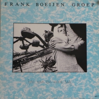 Frank Boeijen Groep - Foto Van Een Mooie Dag  (LP)