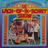Dik Voormekaar - Presenteert..... De Lach Of Ik Schiet Show  (LP)