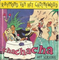 Raymond Van Het Groenewoud - Chachacha      (Single)