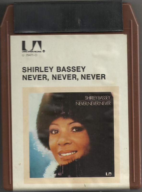 Shirley Bassey - Never Never Never  (8-Track Tape)