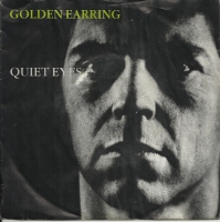 Golden Earring - Quiet Eyes               (Single)