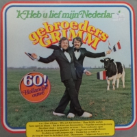 Gebroeders Grimm - 'K Heb U Lief Mijn Nederland   (LP)