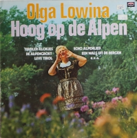 Olga Lowina - Hoog Op De Alpen           (LP)