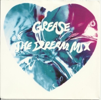 Frankie Valli, John Travolta, Olivia Newton-John - Grease The Dream Mix (Single)