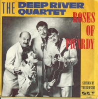 The Deep River Quartet   Roses Of Picardy