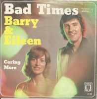 Barry & Eileen - Bad Times  (Single)