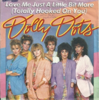 Dolly Dots - Love Me Just A Little Bit More    (Single)