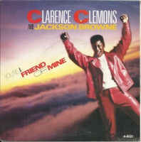 Clarence Clemons & Jackson Browne - You're A Friend Of Mine (Single)