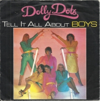 Dolly Dots - Tell It All About Boys            (Single)