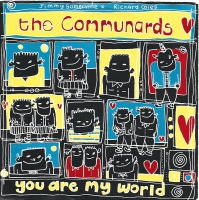 The Communards - You Are My World      (Single)